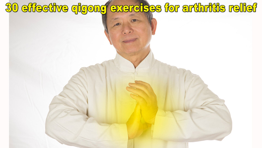 Arthritis Relief with Qigong Exercise