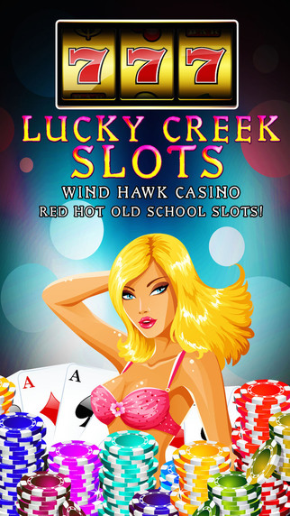 Lucky Creek Slots - Wind hawk casino with Red hot old school slots pro