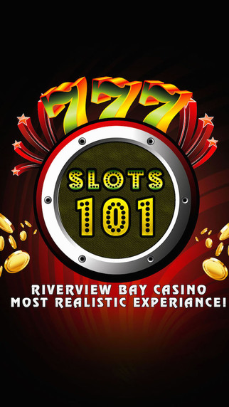 Slots 101 Premium -Riverview Bay casino- Most realistic experience