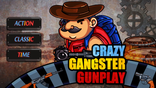Crazy Gangster Gunplay