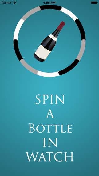 Spin a Bottle in Watch