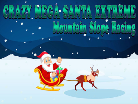 免費下載遊戲APP|Crazy Mega Santa Extreme Mountain Slope Racing Fun Game for Girls and Boys Free HD app開箱文|APP開箱王