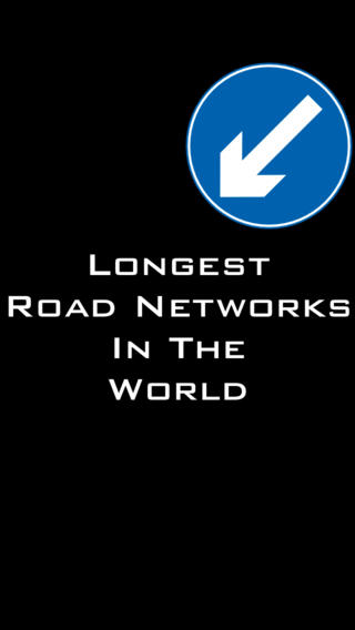Longest Road Networks In The World
