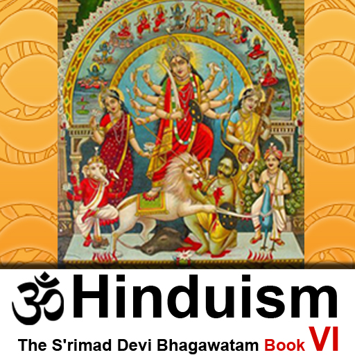 The Srimad Devi Bhagawatam - Book VI