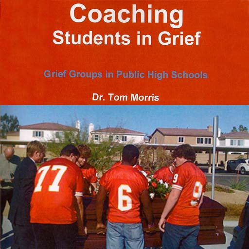 Coaching Students in Grief: Grief Groups in Public High Schools
