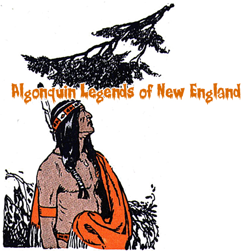 Algonquin Legends of New England