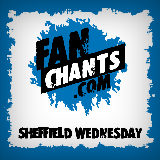 Sheffield Wednesday Fan Chants