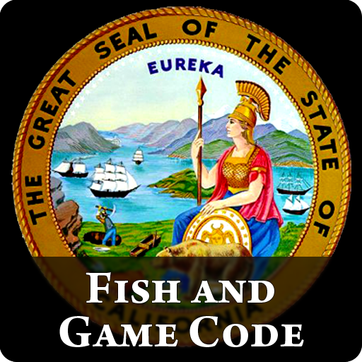 CA Fish & Game Code 2011 - California Law