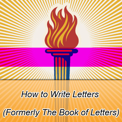 How to Write Letters (Formerly The Book of Letters)