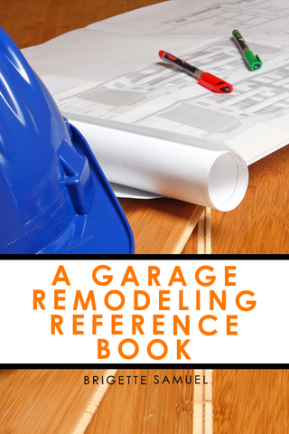 A Garage Remodeling Reference Book image #1