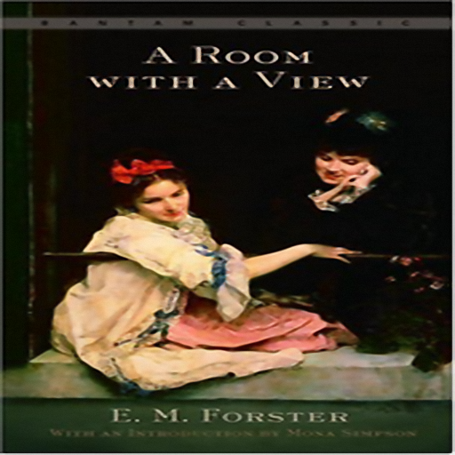 A Room with a View, by E. M. Forster