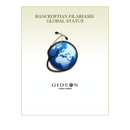 Bancroftian Filariasis: Global Status 2010 edition