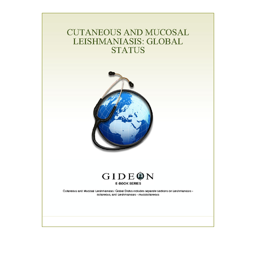 Cutaneous and Mucosal Leishmaniasis: Global Status 2010 edition