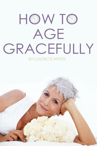 How to Age Gracefully image #1