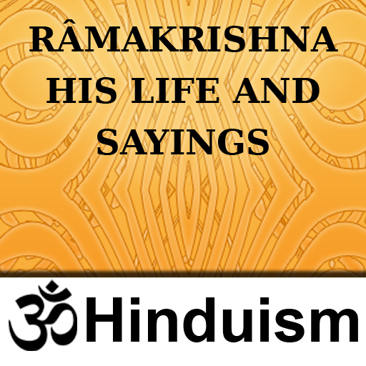 Ramakrishna, His Life and Sayings