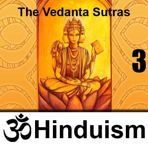 The Vedanta Sutras - Third Adhyaya