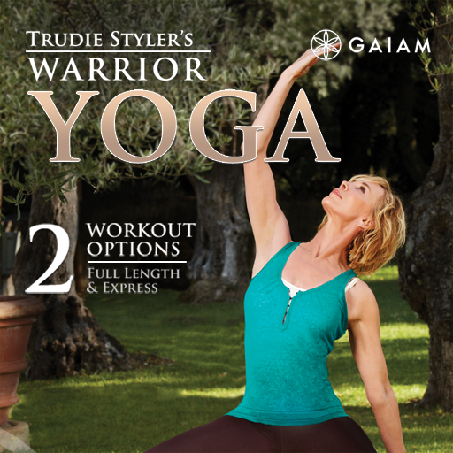 Trudie Styler's Warrior Yoga by GAIAM