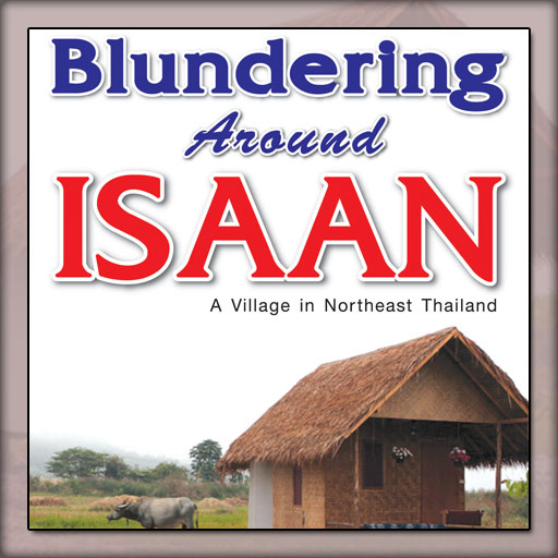 Blundering Around Isaan