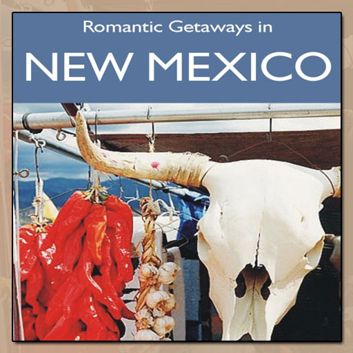 Romantic Getaways In New Mexico