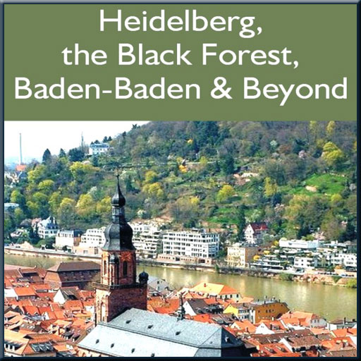 Heidelberg  The Black Forest, Baden-Baden & Beyond
