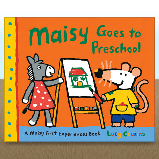 Maisy Goes To Preschool by Lucy Cousins