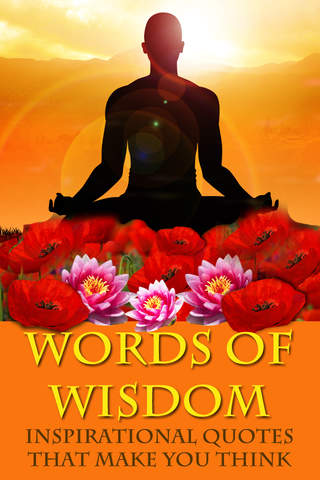 Words of Wisdom - Inspirational Quotes That Make Y - náhled