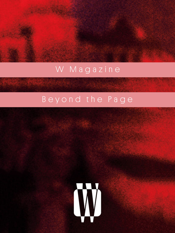 W Magazine: Beyond the Page screenshot 5
